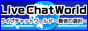 Live Chat World!